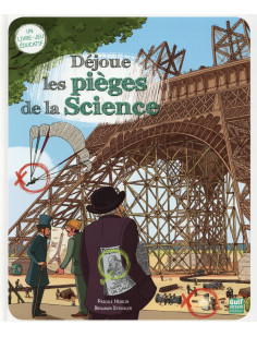 Déjoue les pièges de la science