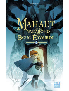 Mahaut - tome 2 mahaut et le vagabond de bouc-étourdi