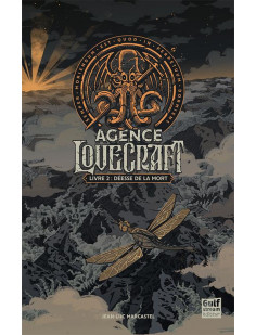 Agence lovecraft - livre 2 déesse de la mort