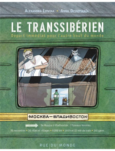 Le transsibérien - départ immédiat pour l'autre bout du mond