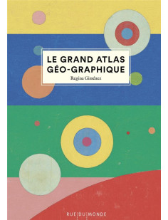 Le grand atlas géo-graphique