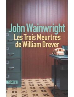 Les trois meurtres de william drever