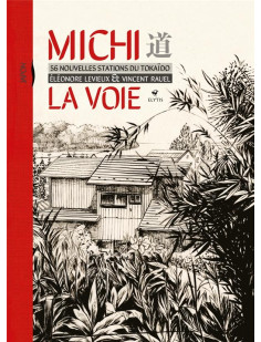 Michi la voie - 54 nouvelles stations du tokaido