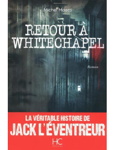 Retour à whitechapel