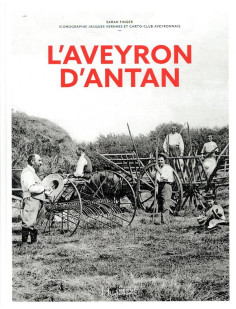 L'aveyron d'antan - nouvelle édition