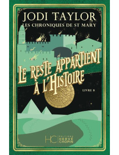 Les chroniques de st mary - tome 8 le reste appartient à l'histoire