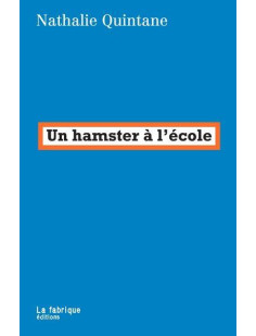 Un hamster à l'école