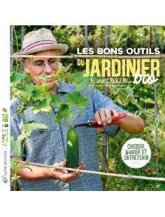 Les bons outils du jardinier bio 