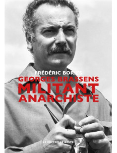 Georges brassens - militant anarchiste