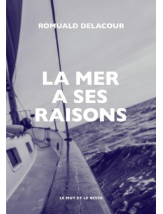 La mer a ses raisons