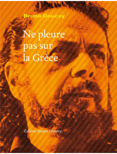 Ne pleure pas sur la grèce