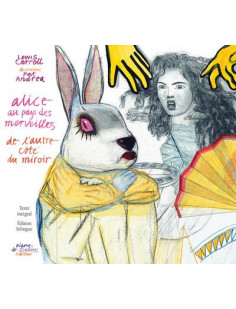 Alice au pays des merveilles et de l'autre côté du miroir - illustrés par pat andrea - édition bilin