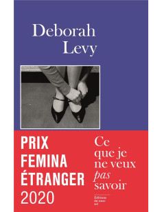 Ce que je ne veux pas savoir - prix femina étranger 2020