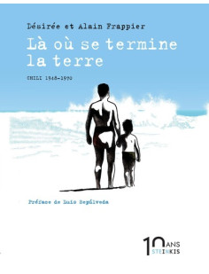 Là où se termine la terre - nouvelle édition 10 ans