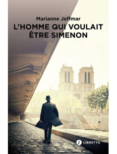 L'homme qui voulait être simenon