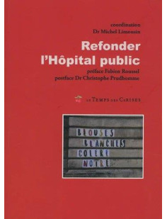 Refonder l'hôpital public