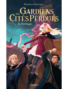 Gardiens des cités perdues - tome 8 héritages