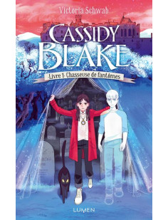 Cassidy blake - tome 1 chasseuse de fantômes