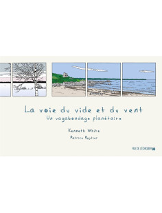 La voie du vide et du vent - un vagabondage planétaire