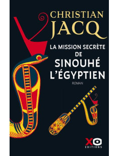 La mission secrète de sinouhé l'egyptien