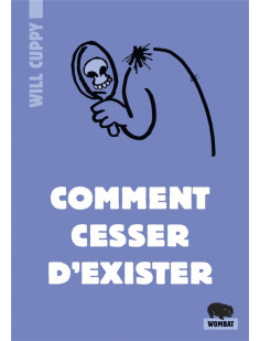 Comment cesser d'exister