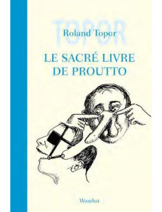 Le sacré livre de proutto