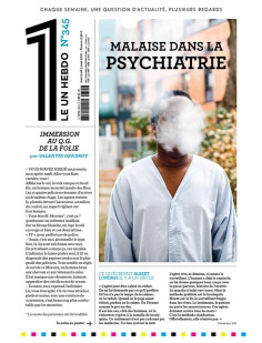 Le 1 hebdo - numero 345 malaise dans la psychiatrie