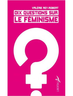 Dix questions sur le féminisme