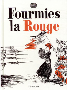 Fourmies la rouge