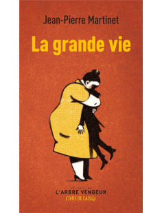 La grande vie