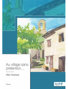 Au village sans prétention...