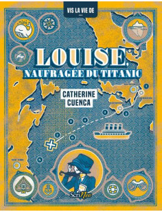 Louise, naufragée du titanic