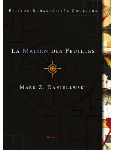 La maison des feuilles