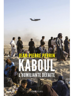 Kaboul, l'humiliante défaite