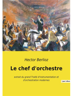 Le chef d'orchestre