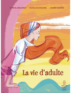 La vie d'adulte