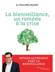 La bienveillance, un remède à la crise