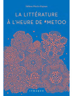 La littérature à l'heure de #metoo