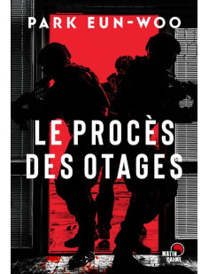 Le procès des otages