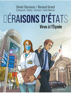 Déraisons d'etats - virus à l'elysée