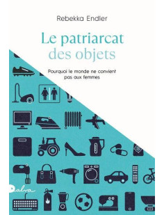 Le patriarcat des objets