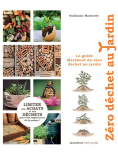 Le guide marabout du zéro déchet au jardin