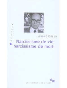 Narcissisme de vie, narcissisme de mort