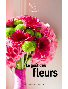 Le goût des fleurs