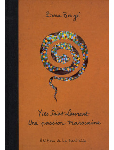 Yves saint laurent. une passion marocaine