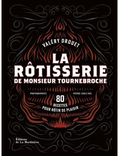 La rôtisserie de monsieur tournebroche