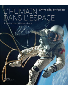 L'humain dans l'espace, entre réel et fiction