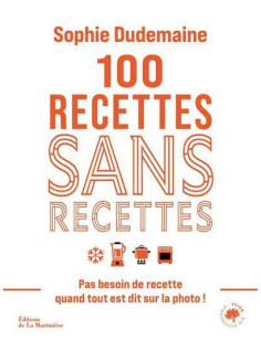 100 recettes sans recettes