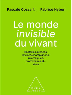 Le monde invisible du vivant