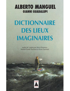 Dictionnaire des lieux imaginaires